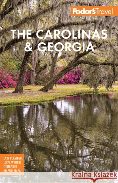 Fodor's The Carolinas & Georgia Fodor's Travel Guides 9781640977044 Random House USA Inc