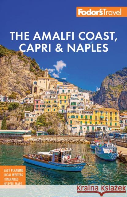 Fodor's Amalfi Coast, Capri & Naples Fodor's Travel Guides 9781640977099 Fodor's Travel Publications