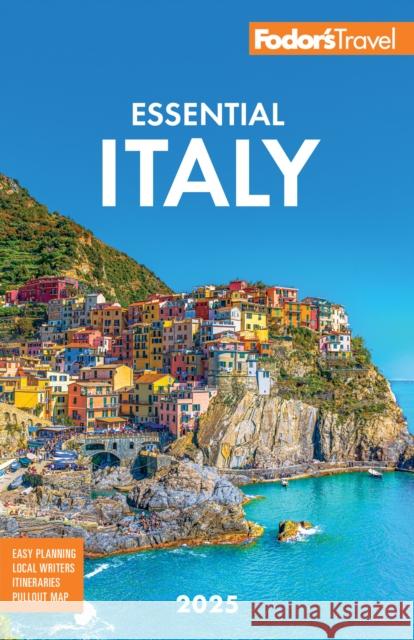 Fodor's Essential Italy 2025 Fodor's Travel Guides 9781640977426 Fodor's Travel Publications