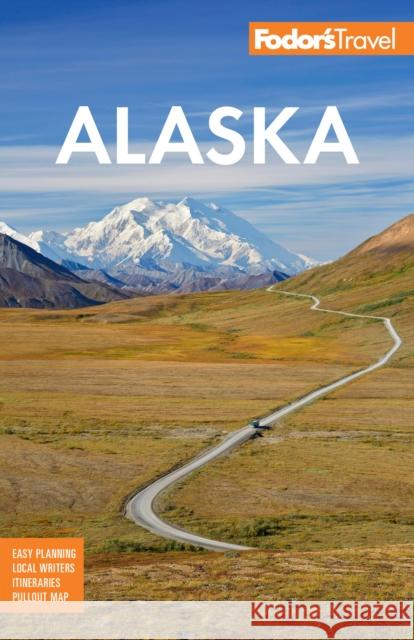 Fodor's Alaska Fodor's Travel Guides 9781640977471 Fodor's Travel Publications