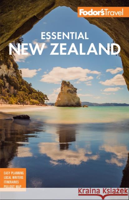 Fodor's Essential New Zealand Fodor's Travel Guides 9781640977488 Fodor's Travel Publications