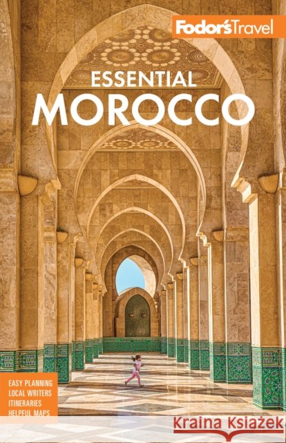 Fodor's Essential Morocco Fodor's Travel Guides 9781640977815