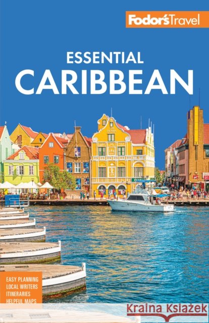 Fodor's Essential Caribbean Fodor's Travel Guides 9781640978065 Fodor's Travel Publications
