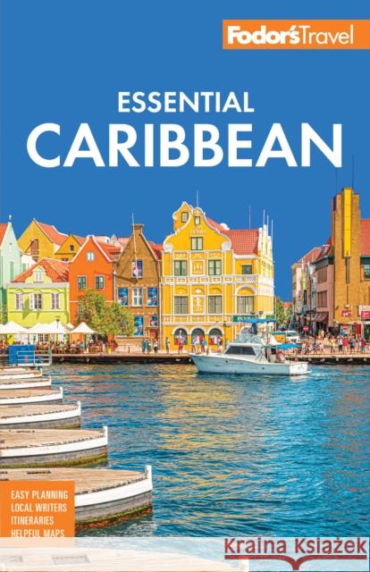 Fodor's Essential Caribbean Fodor's Travel Guides 9781640978065 Fodor's Travel Publications