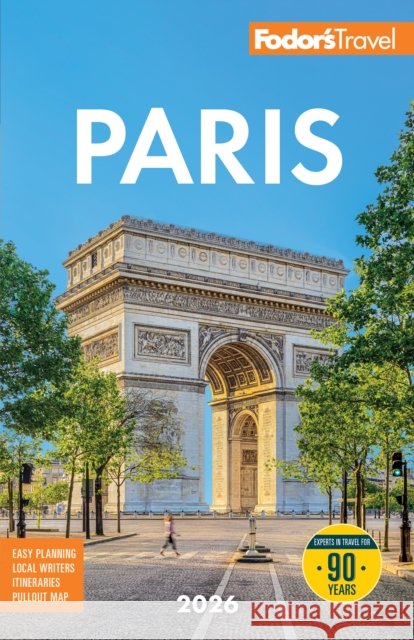 Fodor's Paris 2026 Fodor's Travel Guides 9781640978430 Fodor's Travel Publications