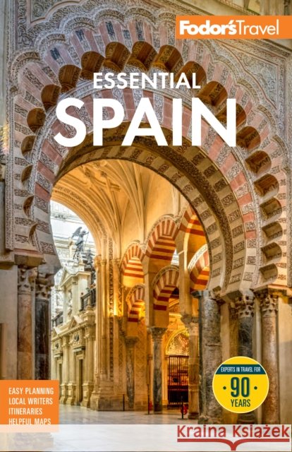 Fodor's Essential Spain Fodor's Travel Guides 9781640978539 Fodor's Travel Publications