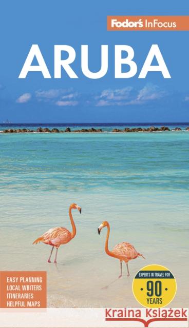 Fodor's InFocus Aruba Fodor's Travel Guides 9781640978676 Fodor's Travel Publications
