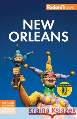 Fodor's New Orleans Fodor's Travel Guides 9781640979574 Fodor's Travel Publications