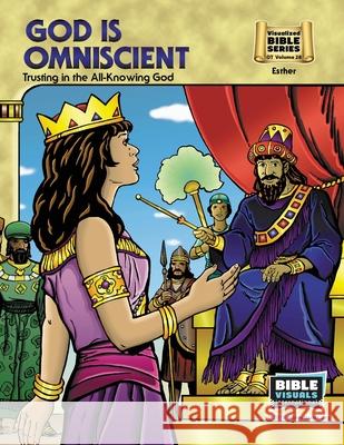 God Is Omniscient: Trusting in the All-knowing God: Old Testament Volume 28: Esther Sulahian, Lois E. 9781641040099 Bible Visuals International, Incorporated