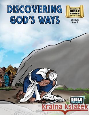 Discovering God's Ways: Old Testament Volume 17: Joshua Part 2 Piepgrass, Arlene S. 9781641040259