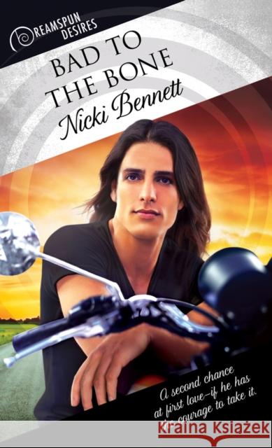 Bad to the Bone Nicki Bennett 9781641080033 Dreamspinner Press