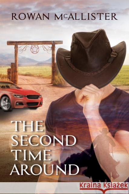 The Second Time Around Rowan McAllister 9781641080149 Dreamspinner Press