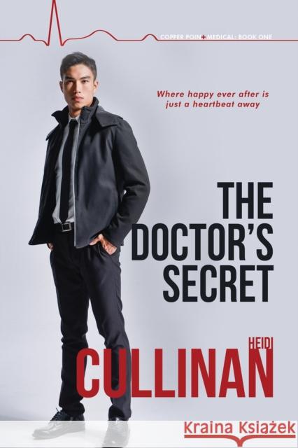 The Doctor's Secret, 1 Cullinan, Heidi 9781641081009 Dreamspinner Press