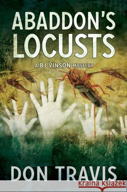 Abaddon's Locusts: 5volume 5 Travis, Don 9781641081191 Dreamspinner Press