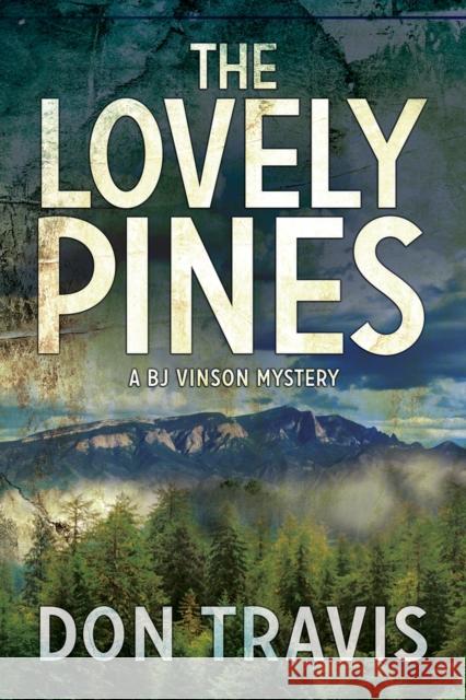 Lovely Pines: Volume 4 Travis, Don 9781641081207 Dreamspinner Press