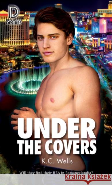 Under the Covers: Volume 100 Wells, K. C. 9781641082389 Dreamspinner Press LLC