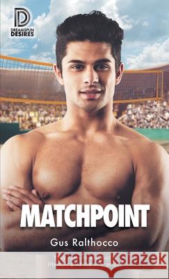 Matchpoint Gus Ralthocco 9781641082471 Dreamspinner Press