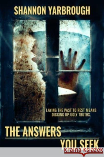 The Answers You Seek Shannon Yarbrough 9781641083478 Dreamspinner Press LLC