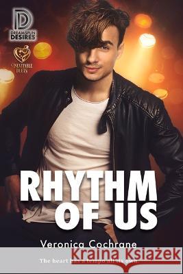 Rhythm of Us Volume 3 Veronica Cochrane 9781641084031