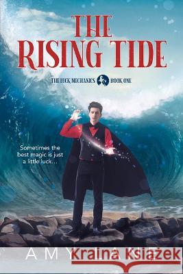 The Rising Tide Amy Lane 9781641084505 Dreamspinner Press LLC