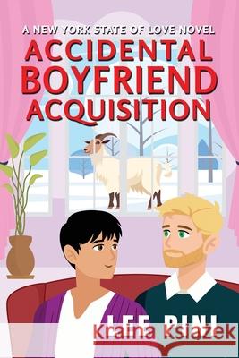 Accidental Boyfriend Acquisition Lee Pini 9781641089050 Dreamspinner Press