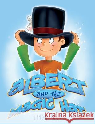 Albert and the Magic Hat Linda Rock 9781641114516 Palmetto Publishing