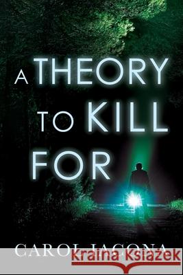 A Theory to Kill For Carol Iacona 9781641117791