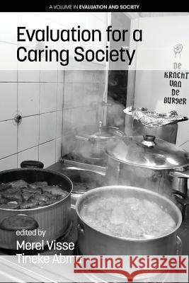 Evaluation for a Caring Society Merel Visse Tineke Abma  9781641131636