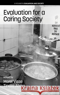 Evaluation for a Caring Society (hc) Visse, Merel 9781641131643 Eurospan (JL)