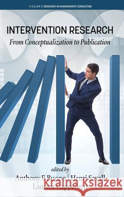 Intervention Research: From Conceptualization to Publication (hc) Buono, Anthony F. 9781641132893 Information Age Publishing