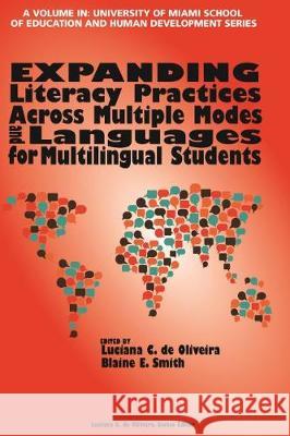 Expanding Literacy Practices Across Multiple Modes and Languages for Multilingual Students (hc) de Oliveira, Luciana C. 9781641134811