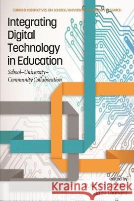 Integrating Digital Technology in Education: School-University-Community Collaboration (hc) Reardon, R. Martin 9781641136716