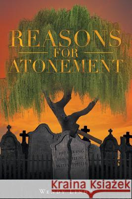 Reasons For Atonement Wendy Lindo 9781641147668