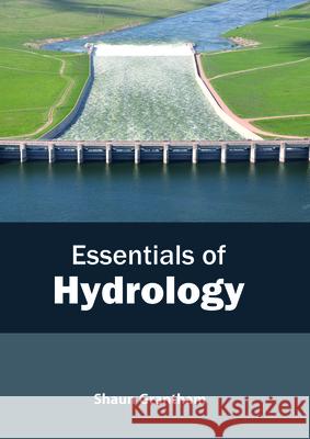 Essentials of Hydrology Shaun Grantham 9781641160131