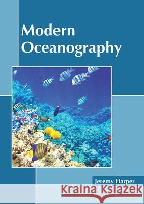 Modern Oceanography Jeremy Harper 9781641160605 Callisto Reference