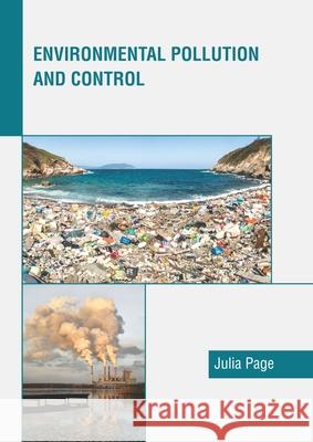 Environmental Pollution and Control Julia Page 9781641166218 Callisto Reference