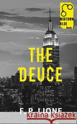 The Deuce F P Lione 9781641190824 Ckn Christian Publishing