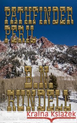 Pathfinder Peril B N Rundell 9781641193931 Wolfpack Publishing