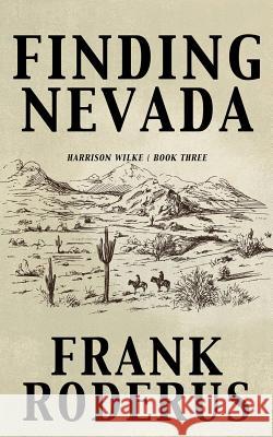 Finding Nevada Frank Roderus 9781641193962
