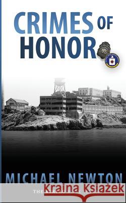 Crimes Of Honor: An FBI Crime Thriller Michael Newton 9781641194716 Wolfpack Publishing