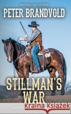 Stillman's War Peter Brandvold 9781641196307 Wolfpack Publishing