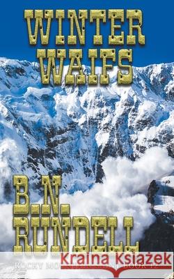 Winter Waifs B N Rundell 9781641197229 Wolfpack Publishing