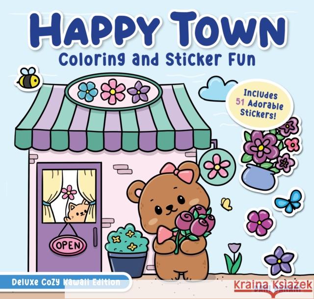 Happy Town Coloring and Sticker Fun Dani Banani 9781641244794 Happy Fox Books
