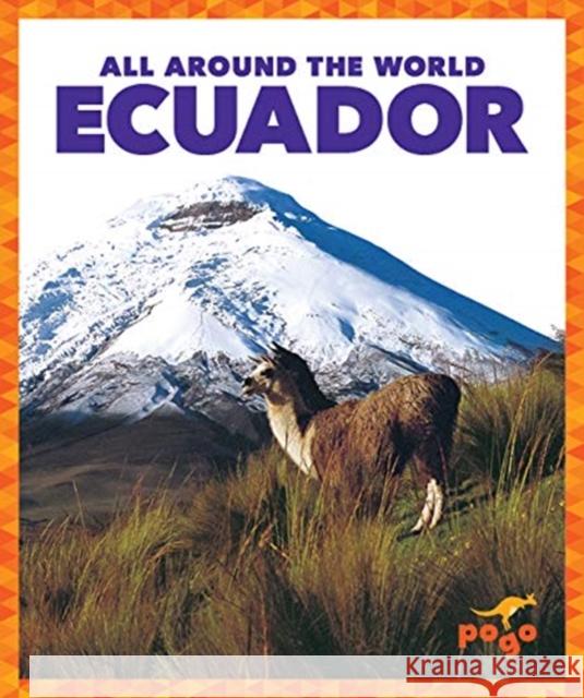 Ecuador Joanne Mattern 9781641281461 Pogo Books