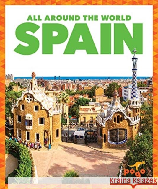 Spain Kristine Spanier 9781641286596 Jump! Inc.