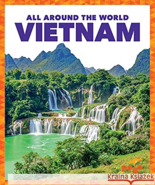 Vietnam Kristine Spanier 9781641286688 Jump! Inc.