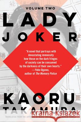 Lady Joker, Volume 2 Kaoru Takamura Allison Markin Powell Marie Iida 9781641290296 Soho Crime