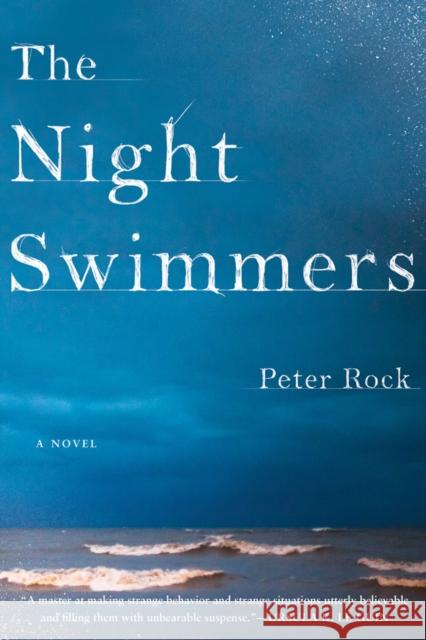 The Night Swimmers Peter Rock 9781641291279