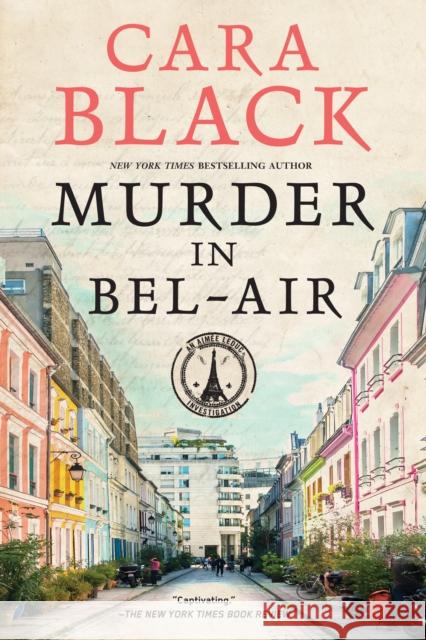 Murder in Bel-Air Cara Black 9781641291347 Soho Press Inc