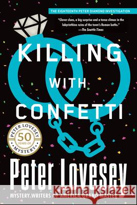 Killing with Confetti Peter Lovesey 9781641291873